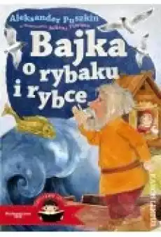 Bajka o rybaku i rybce Książki Dla dzieci