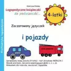 Zaczarowany języczek i pojazdy Logopedyczne książeczki do poduszeczki 4latki Książki Dla dzieci