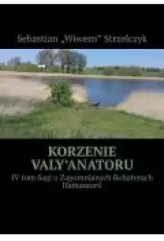 Korzenie ValyAnatoru Książki Ebooki