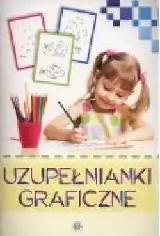 Uzupełnianki graficzne Książki Dla dzieci