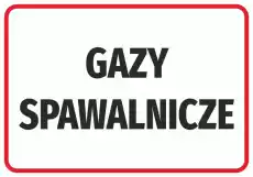 Naklejka Gazy spawalnicze Biuro i firma Odzież obuwie i inne artykuły BHP Pozostałe artykuły BHP