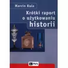 Krótki raport o użytkowaniu historii Książki Historia