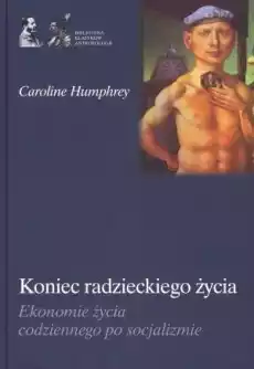 Koniec radzieckiego życia Książki Polityka