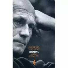 Hrabal słodka apokalipsa Książki Biograficzne