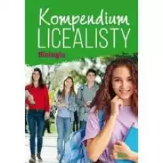 Kompendium licealisty Biologia Książki Podręczniki i lektury