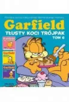 Garfield Tłusty koci trójpak Tom 6 Książki Komiksy