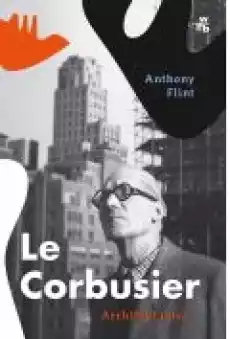 Le Corbusier Architekt jutra Książki Ebooki