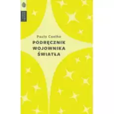 Podręcznik wojownika światła Książki Literatura piękna