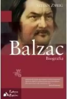 Balzac Biografia n Książki Biograficzne