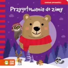 Przygotowania do zimy Zimowe opowieści Książki Dla dzieci