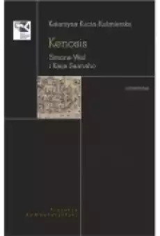 Kenosis Simone Weil i Kaija Saariaho Książki Ebooki