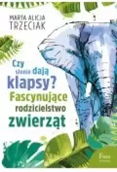 Czy słonie dają klapsy Książki Ebooki