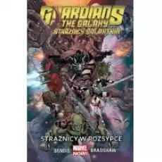 Marvel Now Strażnicy w rozsypceGuardians of the Galaxy Strażnicy Galaktyki Tom 4 Książki Komiksy