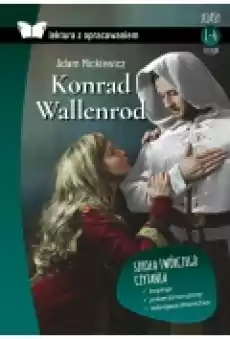 Konrad Wallenrod Lektura z opracowaniem Książki Podręczniki i lektury