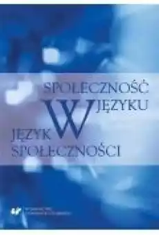 Społeczność w języku język w społeczności Książki Nauki humanistyczne