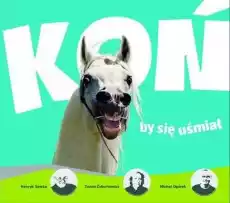 Koń by się uśmiał Książki