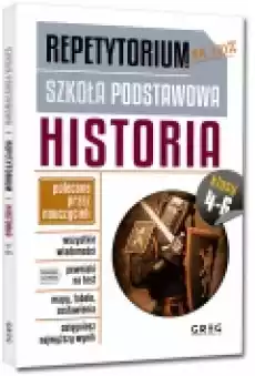 Repetytorium Szkoła podstawowa Historia Klasy 46 Książki Podręczniki i lektury