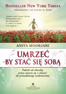 Umrzeć by stać się sobą Książki Ezoteryka senniki horoskopy