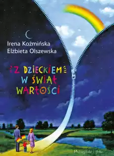 Z dzieckiem w świat wartości Książki Poradniki