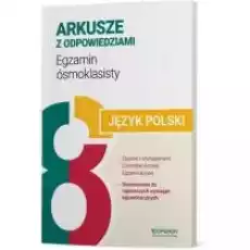 Język polski Arkusze z odpowiedziami Egzamin ósmoklasisty 2024 Książki Podręczniki i lektury