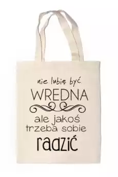 shopper nie lubię byc wredna ale jakoś trzeba sobie radzić Odzież obuwie dodatki Galanteria i dodatki Torby na zakupy