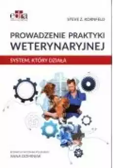 Prowadzenie praktyki weterynaryjnej Książki Zdrowie medycyna