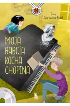 Moja babcia kocha Chopina Książki Audiobooki