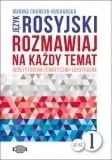 Język rosyjski Rozmawiaj na każdy temat 1mp3 Książki Podręczniki w obcych językach