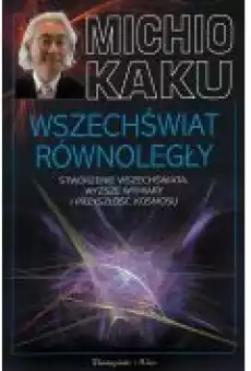 Wszechświaty równoległe Książki Ebooki