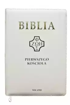 Biblia pierwszego Kościoła biała z paginatorami Książki Religia