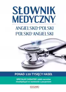 Słownik medyczny Angielskopolski polskoangielski wyd 2 Książki Obcojęzyczne