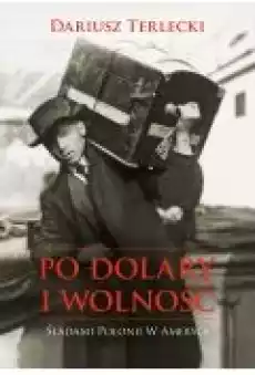 Po dolary i wolność Książki Ebooki