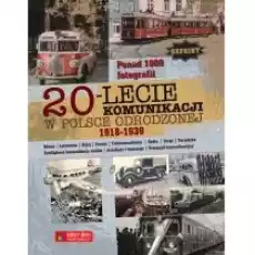 20lecie komunikacji w Odrodzonej Polsce Książki Poradniki