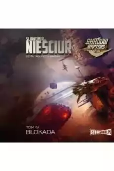 Blokada Shadow Raptors Tom 4 Książki Audiobooki