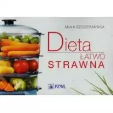 Dieta łatwo strawna Książki Kulinaria przepisy kulinarne