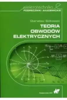 Teoria obwodów elektrycznych Książki Podręczniki i lektury