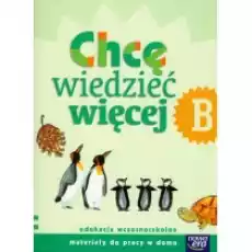 Szkoła na miarę Chcę wiedzieć więcej B Edukacja wczesnoszkolna Książki Podręczniki i lektury