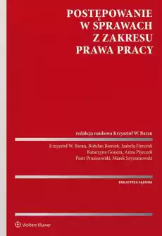 Postępowanie w sprawach z zakresu prawa pracy Książki Prawo akty prawne