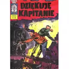 Kapitan Żbik T4 Dziękuję kapitanie Książki Komiksy