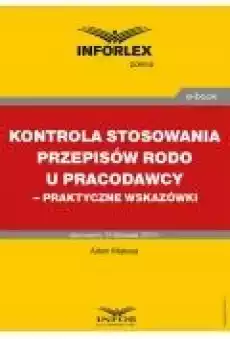 Kontrola stosowania przepisów RODO u pracodawcy ndash praktyczne wskazówki Książki Ebooki