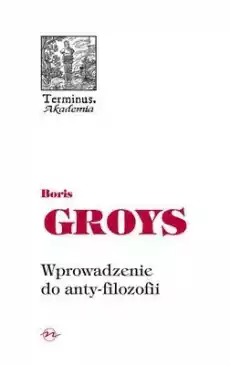 Wprowadzenie do antyfilozofii Książki Nauki humanistyczne