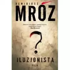 Iluzjonista Książki Kryminał sensacja thriller horror