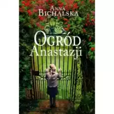 Ogród Anastazji Książki Literatura obyczajowa