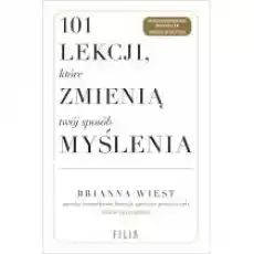 101 lekcji które zmienią twój sposób myślenia Książki Nauki humanistyczne