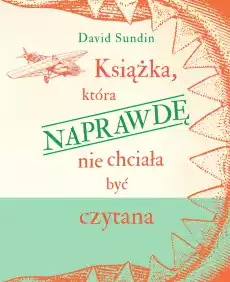 Książka która NAPRAWDĘ nie chciała być czytana Tom 2 Książki Dla dzieci