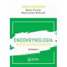 Endokrynologia wieku rozwojowego Książki Nauki ścisłe