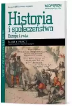 Odkrywamy na nowo Historia i społeczeństwo Europa i świat Przedmiot uzupełniający Karty pracy Szkoły ponadgimnazjalne Książki Podręczniki i lektury