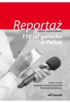 Reportaż analizy i spostrzeżenia Książki Literatura faktu