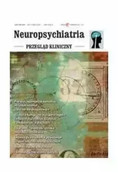 Neuropsychiatria Przegląd Kliniczny NR 292011 Książki Audiobooki