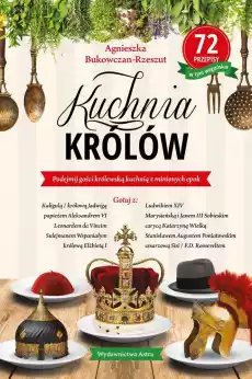 Kuchnia królów Książki Literatura faktu